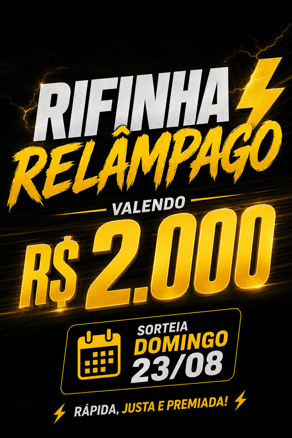RIFINHA RELÂMPAGO VALENDO R$2.000,00 NO PIX